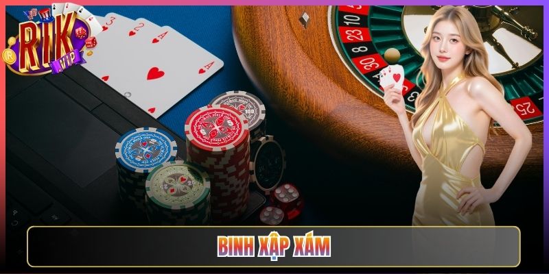 Giao Lưu Chơi Binh Xập Xám Rikvip Cùng Anh Em