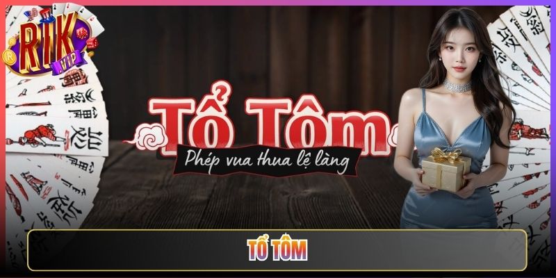Đắm Chìm Trong Game Tổ Tôm Rikvip Cực Hấp Dẫn