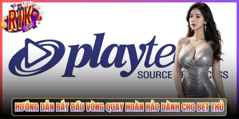 Hướng Dẫn Bắt Đầu Vòng Quay Hoàn Hảo Dành Cho Bet Thủ