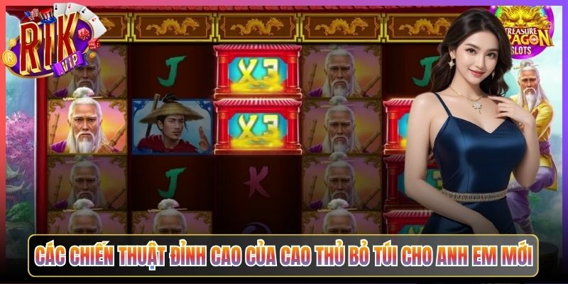 Các Chiến Thuật Đỉnh Cao Của Cao Thủ Bỏ Túi Cho Anh Em Mới