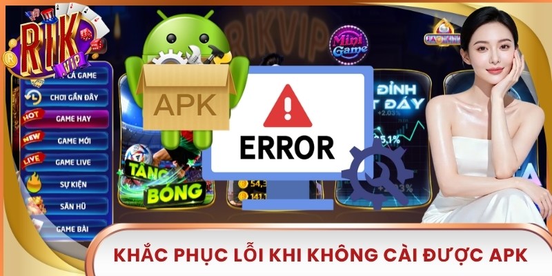 Khắc phục lỗi khi không cài được APK